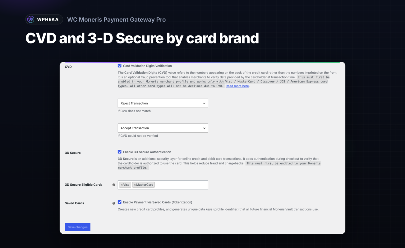 Moneris settings for CVD rules, 3-D Secure with the eligible card brands and saved cards.