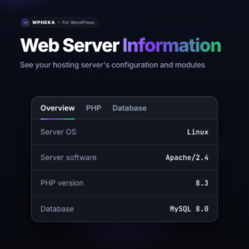 Web Server Information: see your hosting server's configuration and modules, with the server overview.