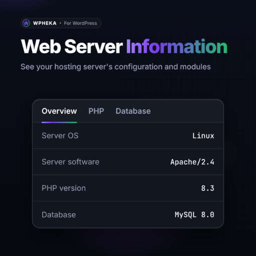 Web Server Information: see your hosting server's configuration and modules, with the server overview.